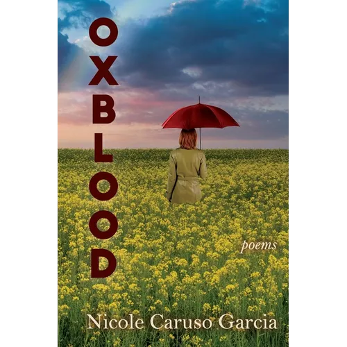 Oxblood: Poems