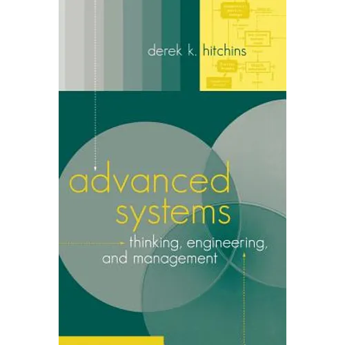 Advanced Systems Thinking, Engineering, and Management