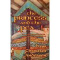 The Princess and the Pea and Other Favorite Tales (With Original Illustrations)