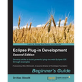 Eclipse Plug-in Development Beginner's Guide - Second Edition