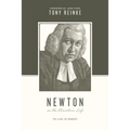 Newton on the Christian Life: To Live Is Christ