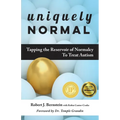 Uniquely Normal: Tapping the Reservoir of Normalcy to Treat Autism