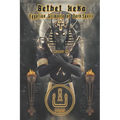Bethet Heka- Egyptian Grimoire of Dark Spells