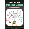Teaching Internet Basics: The Can-Do Guide
