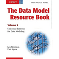 The Data Model Resource Book: Volume 3: Universal Patterns for Data Modeling