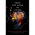 From the Atom to Living Systems: A Chemical and Philosophical Journey Into Modern and Contemporary Science