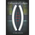 Corporate Culture: The Ultimate Strategic Asset