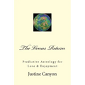 The Venus Return: Predictive Astrology for Love & Enjoyment