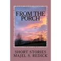 From The Porch: Short Stories