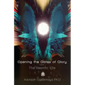 Opening the Gates of Glory