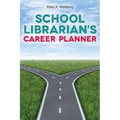 School Librarian's Career Planner