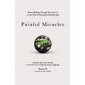 Painful Miracles
