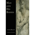 Man and His Bodies