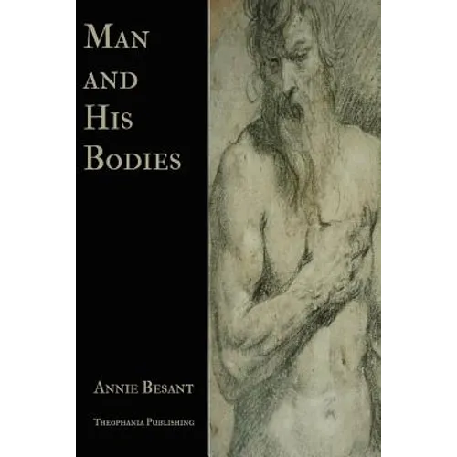 Man and His Bodies