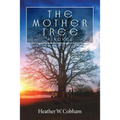 The Mother Tree