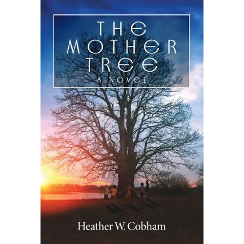 The Mother Tree