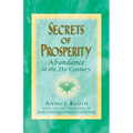 Secrets of Prosperity: Abundance in the 21st Century