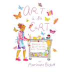 Art á la Cart: Memoir of a Wayfaring Art Teacher - Paperback