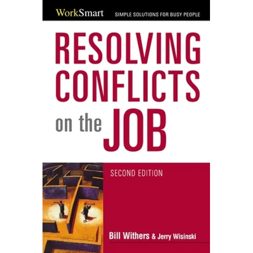 Resolving Conflicts on the Job