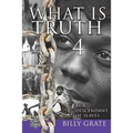 What is Truth 4: by a Descendant of Slaves