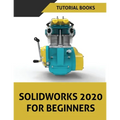 SOLIDWORKS 2020 For Beginners