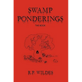 Swamp Ponderings: The Book