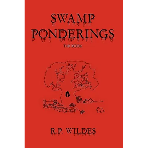 Swamp Ponderings: The Book