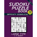 Sudoku Puzzle Book - Diabolical