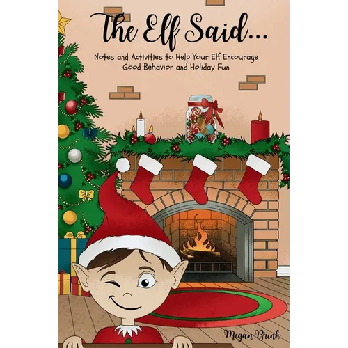The Elf Said...