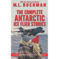 The Complete Antarctic Ice Fliers Stories: a romantic suspense story collection