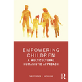 Empowering Children: A Multicultural Humanistic Approach