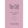 The Gift: Crown Chakra Inspirational Quotes