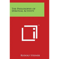 The Philosophy of Spiritual Activity