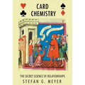 Card Chemistry: The Secret Science of Relationships