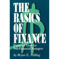 The Basics of Finance: Financial Tools for Non-Financial Managers