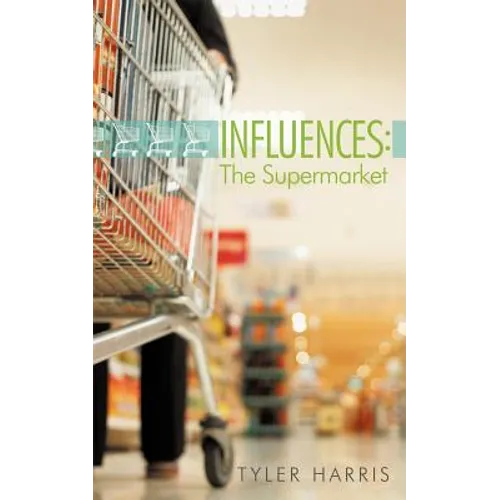 Influences: The Supermarket