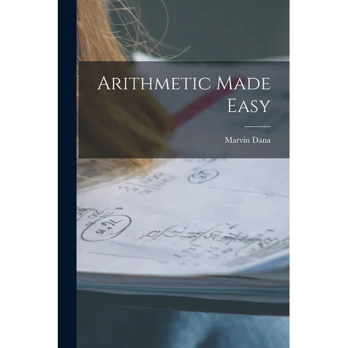 Arithmetic Made Easy
