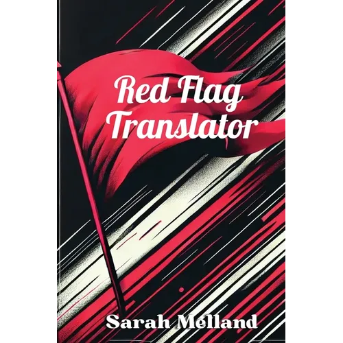 Red Flag Translator