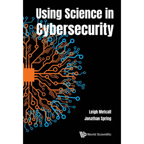 Using Science in Cybersecurity