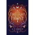 Firelight and Frost: A wintry-themed collection of bittersweet ghost stories, Gothic fantasy, and dark tales for long nights
