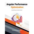 Angular Performance Optimization: Everything you need to know