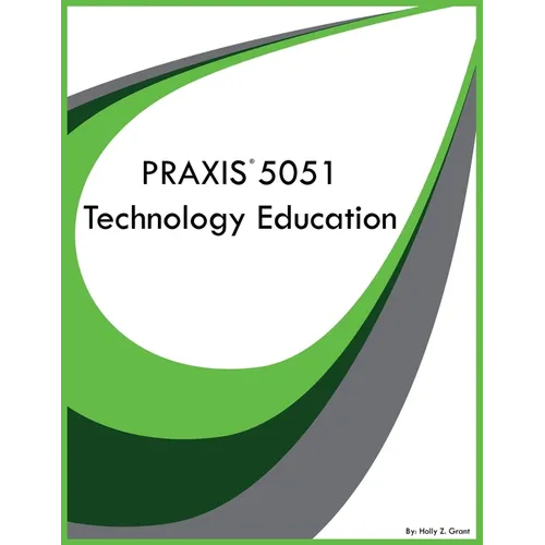 PRAXIS 5051 Technology Education