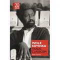 Wole Soyinka: Tragic Classicism