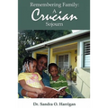 Remembering Family: A Crucian Sojourn