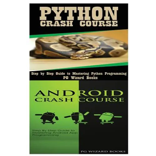 Python Crash Course + Android Crash Course