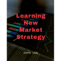 Learning New Market Strategy