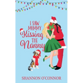 I Saw Mommy Kissing the Nanny