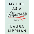 My Life as a Villainess: Essays