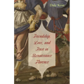 Friendship, Love, and Trust in Renaissance Florence