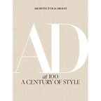 Architectural Digest at 100: A Century of Style - Hardcover